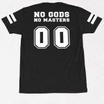 No Gods No Masters T-shirt