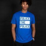 Police the Police T-shirt