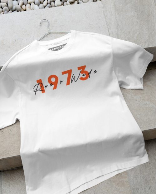 Roe V Wade 1973 T-shirt