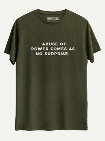 abuse of power t-shirt army