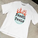 Fossil Fools T-shirt