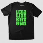 Legalize Nature Psychedelic Renaissance T–shirt