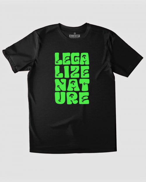 Legalize Nature Psychedelic Renaissance T–shirt