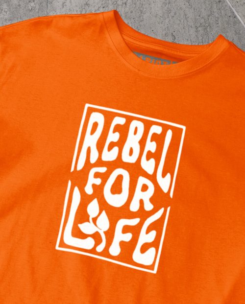 Rebel For Life T-shirt