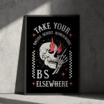 Take Your Racist Sexist Homophobic BS Elsewhere Poster
