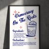 Democracy On The Rocks Poster
