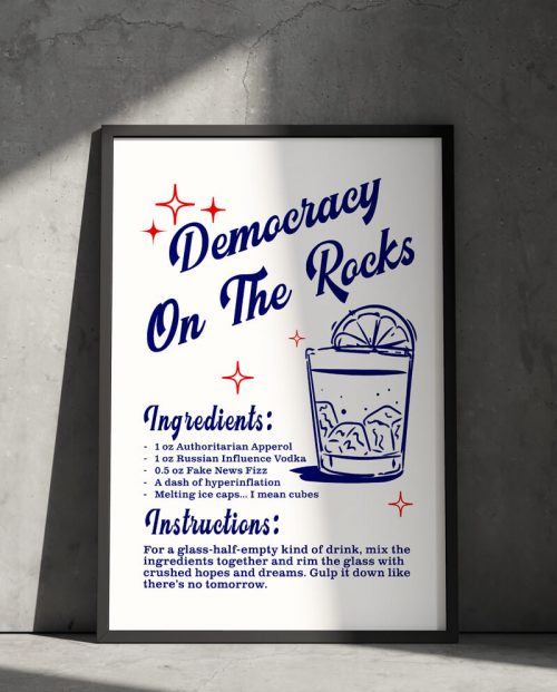 Democracy On The Rocks Poster