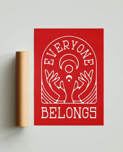 Everyone Belongs Poster