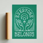 Everyone Belongs Poster