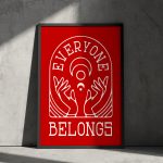 Everyone Belongs Poster