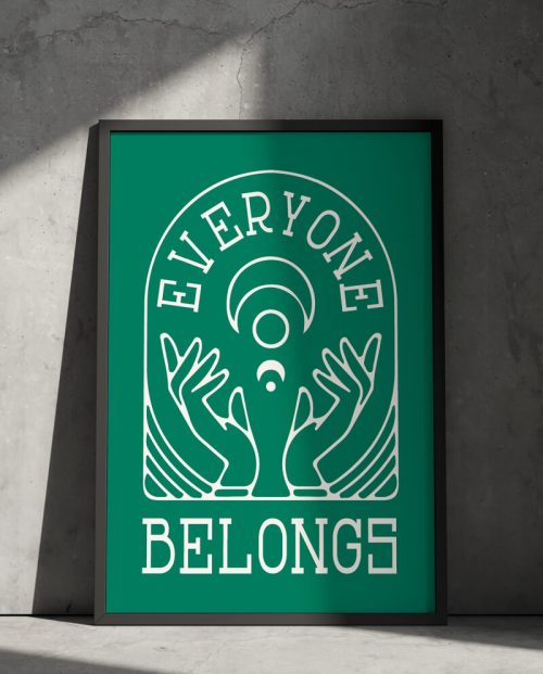 Everyone Belongs Poster