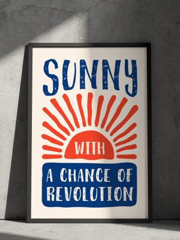 sunny with a chance of revolution funny poster