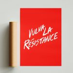 Vulva la Resistance Poster
