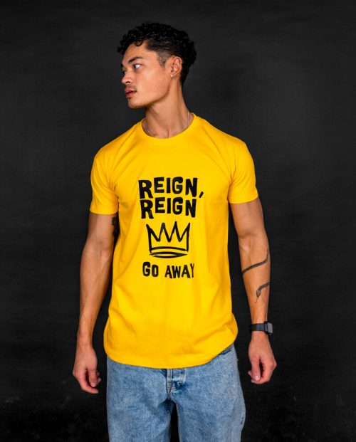 Reign, Reign Go Away T-shirt