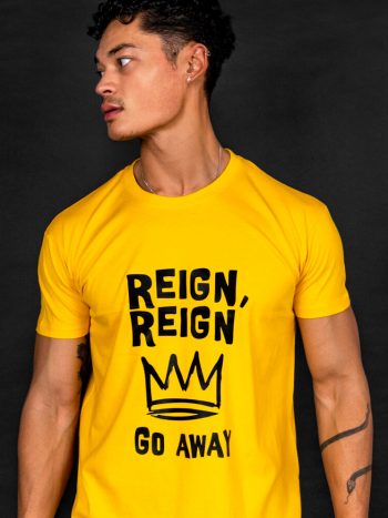 reign reign go away ts hirt anti monarchy