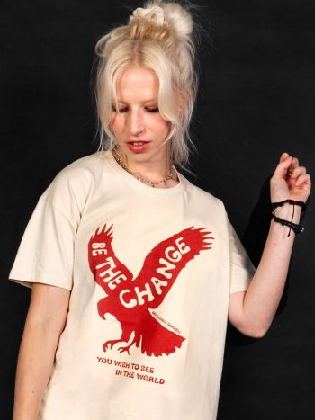 be the change you wish to see t-shirt