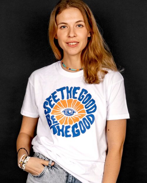 See The Good, Be The Good T-shirt