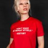 Don’t Make Me Repeat Myself - History T-shirt