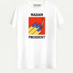 Madam President T-shirt