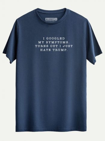 t-shirt anti trump funny