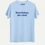 Nevertheless, She Voted T-shirt