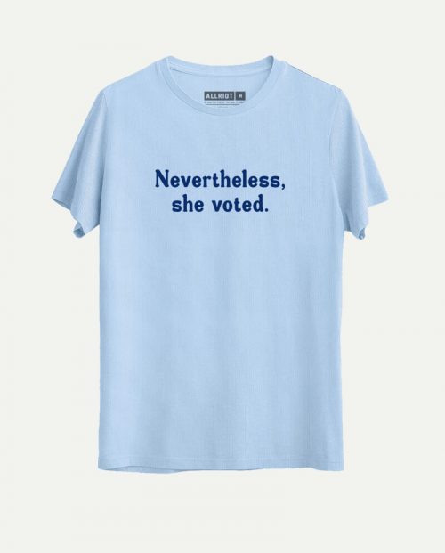 Nevertheless, She Voted T-shirt