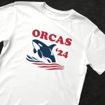 Orcas for President ‘24 T-shirt