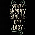 Sorta Spooky Single Cat Lady Halloween T-shirt