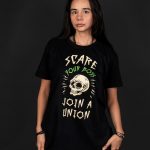 Scare Your Boss, Join A Union Halloween T-shirt