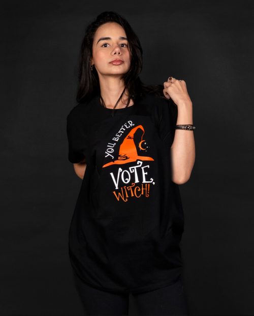 You Better Vote, Witch! Halloween T-shirt