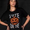 Vote or Die Halloween T-shirt