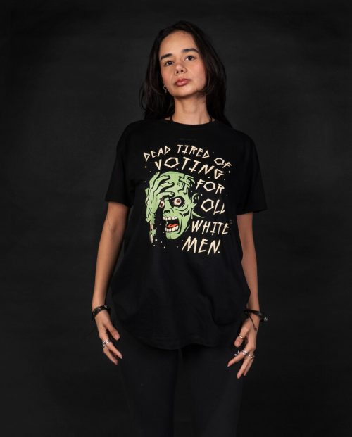 Dead Tired Of Voting For Old White Men Halloween T-shirt