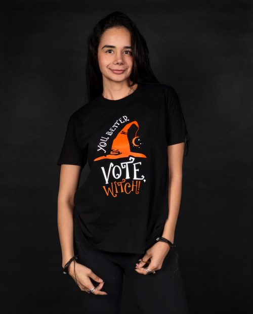 You Better Vote, Witch! Halloween T-shirt