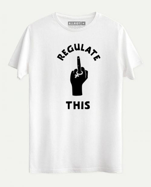 Regulate This T-shirt