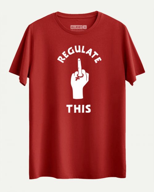 Regulate This T-shirt