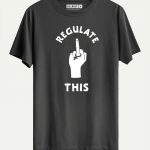 Regulate This T-shirt