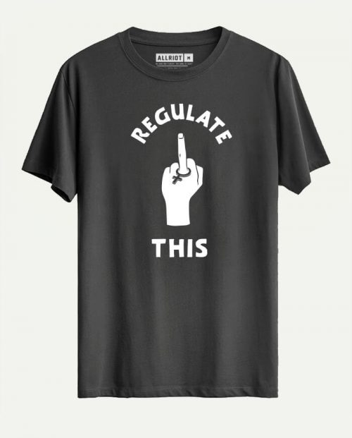 Regulate This T-shirt