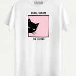 Equal Rights or I Bites T-shirt