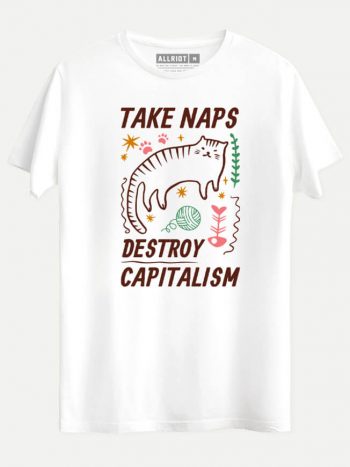 Take Naps, Destroy Capitalism