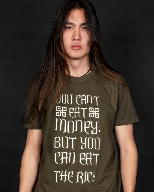 You Can’t Eat Money But You Can Eat The Rich T-shirt