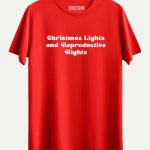 Christmas Lights and Reproductive Rights T-shirt