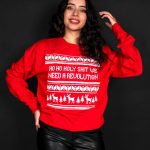 Ho Ho Holy Shit We Need A Revolution Christmas Jumper