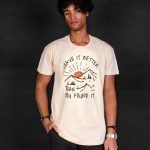 Leave It Better Than You Found It T-shirt
