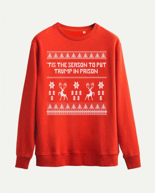 'Tis The Season To Put Trump In Prison Christmas Jumper