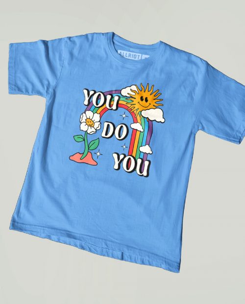 You Be You T-shirt