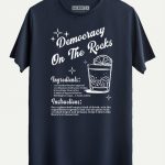 Democracy On The Rocks T-shirt