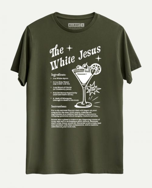 The White Jesus Cocktail T-shirt