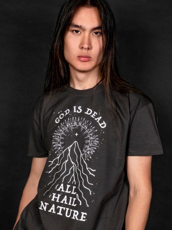 god is dead all hail nature t-shirt