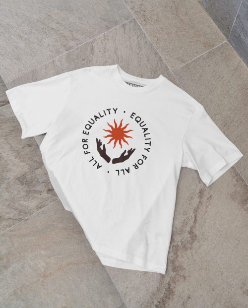 All For Equality, Equality For All T-shirt