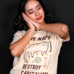 Take Naps, Destroy Capitalism T-shirt